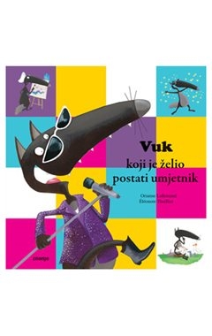 Vuk koji je želio postati umjetnik