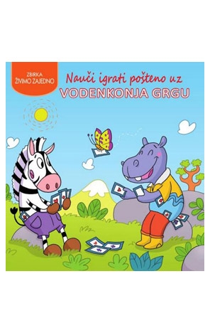 Nauči igrati pošteno uz Vodenkonja Grgu