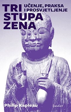 Tri stupa zena: Učenje, praksa i prosvjetljenje
