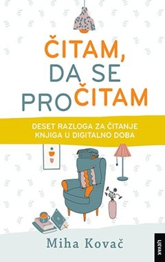 Čitam, da se pročitam