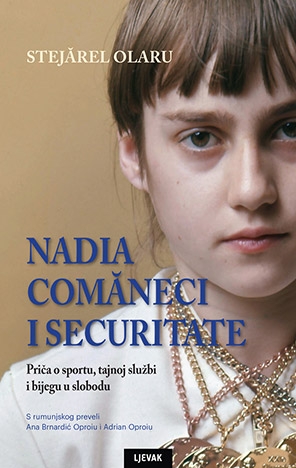 Nadia Comăneci i securitate: priča o sportu, tajnoj službi i bijegu u slobodu