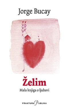 Želim - Mala knjiga o ljubavi