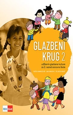 Glazbeni krug 2 Udžbenik glazbene kulture za 2. razred OŠ