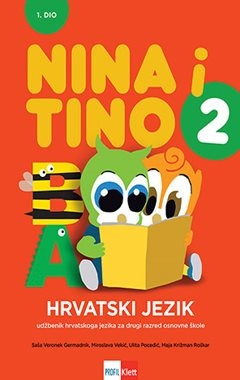 Nina i Tino 2 Radni udžbenik hrvatskoga jezika za 2. razred OŠ, 1. dio