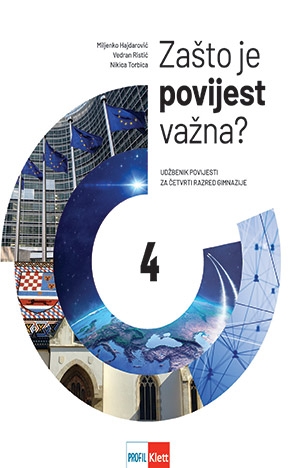 ZAŠTO JE POVIJEST VAŽNA? 4, udžbenik povijesti za 4. razred gimnazije