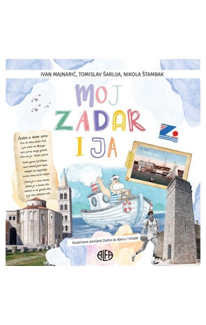 Moj Zadar i ja
