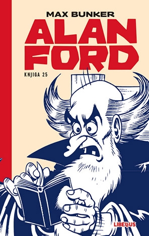 Alan Ford 025: Doktor Rakar / Superhik opet napada / Odlazak Superhika