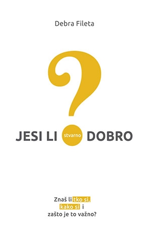 Jesi li stvarno dobro?