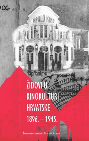 Židovi u kinokulturi Hrvatske 1896. – 1945.