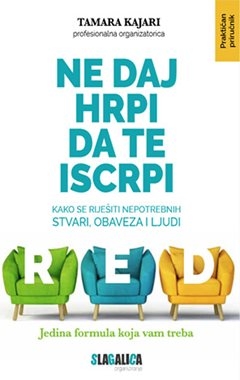 Ne daj hrpi da te iscrpi