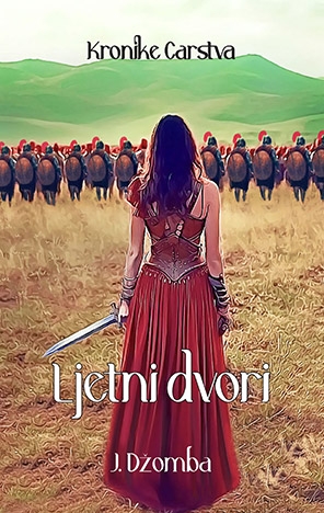 Kronike Carstva: Ljetni dvori