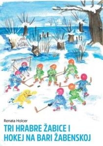 Tri hrabre žabice i hokej na bari Žabenskoj