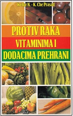 Protiv raka vitaminima i dodacima prehrani