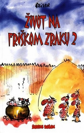 Život na friškom zraku 2