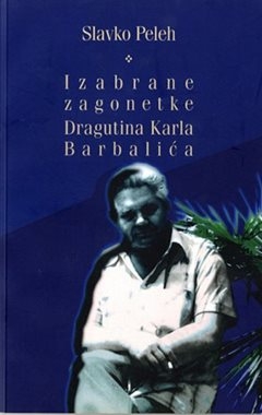 Izabrane zagonetke Dragutina Karla Barbalića