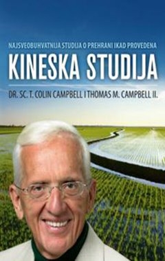 Kineska studija - Najsveobuhvatnija studija o prehrani ikad provedena