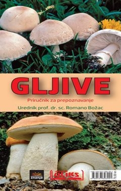 Gljive - priručnik za prepoznavanje