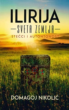 Ilirija - Sveta zemlja