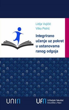 Integrirano učenje uz pokret u ustanovama ranog odgoja