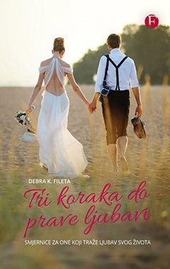 Tri koraka do prave ljubavi