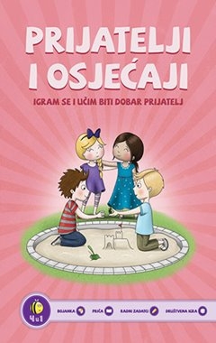 Prijatelji i osjećaji : Igram se i učim biti dobar prijatelj