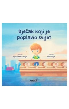Dječak koji je poplavio svijet