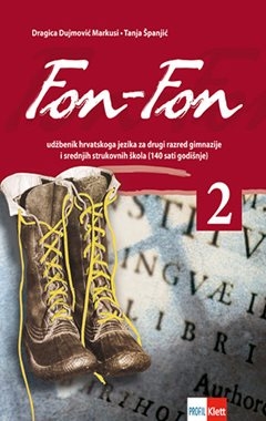 Fon-Fon 2 Udžbenik iz hrvatskog za 2. razr. gimnazija i četverogodišnjih SŠ (140 sati god)