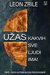 Užas kakvih sve ljudi ima 
