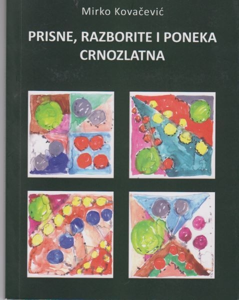 Prisne, razborite i poneka crnozlatna