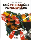 Miševi i mačke naglavačke