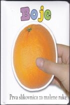 Prva slikovnica za malene ruke - Boje