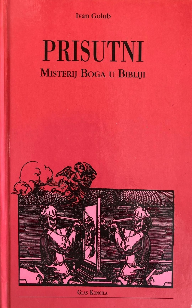 Prisutni - Misterij Boga u Bibliji