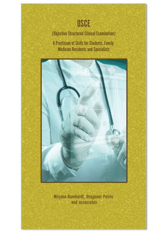 OSCE : (objective structured clinical examination) : a practicum of skills for students, family medicine residents and specialists