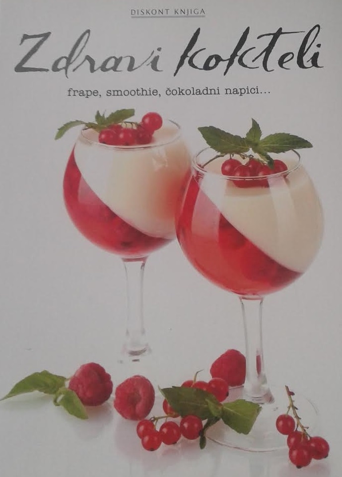 Zdravi kokteli - frape, smothie, kokteli i čokoladni napitci