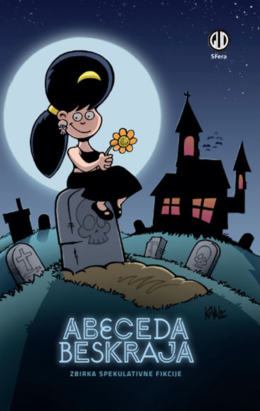 ABECEDA beskraja : zbirka spekulativne fikcije