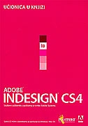 ADOBE INDESIGN CS4 - Službeni udžbenik za vježbanje za Windows i Mac OS