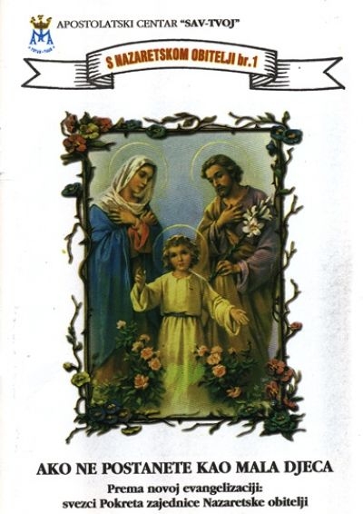 Ako ponovno ne postanete kao mala djeca ... -  prema novoj evangelizaciji 