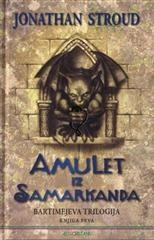 Bartimejeva trilogija - Amulet iz Samarkanda (knjiga 1.)