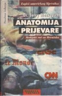 Anatomija prijevare : medijski rat za Hrvatsku - zapisi američkog liječnika