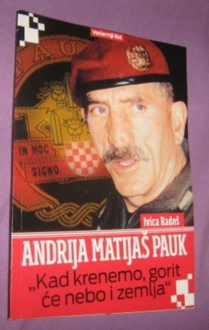 Andrija Matijaš Pauk : Kad krenemo, gorit će nebo i zemlja
