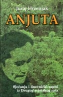Anjuta : sjećanja i dnevnički zapisi iz Drugog svjetskog rata 