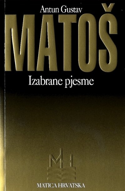 Antun Gustav Matoš - Izabrane pjesme