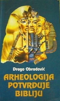 Arheologija potvrđuje Bibliju