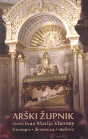 Arški župnik - Sveti Ivan Marija Vianney