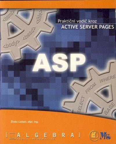 ASP : praktični vodič kroz Active Server Pages