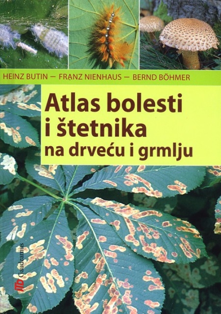 Atlas bolesti i štetnika na drveću i grmlju - 520 fotografija u boji