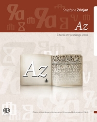 AZ : čitanka iz Hrvatskoga jezika za prvi razred četverogodišnjih strukovnih škola