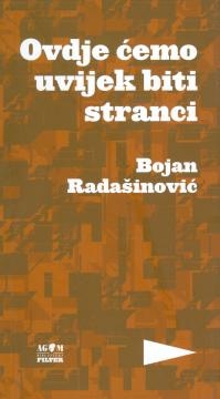 Ovdje ćemo uvijek biti stranci