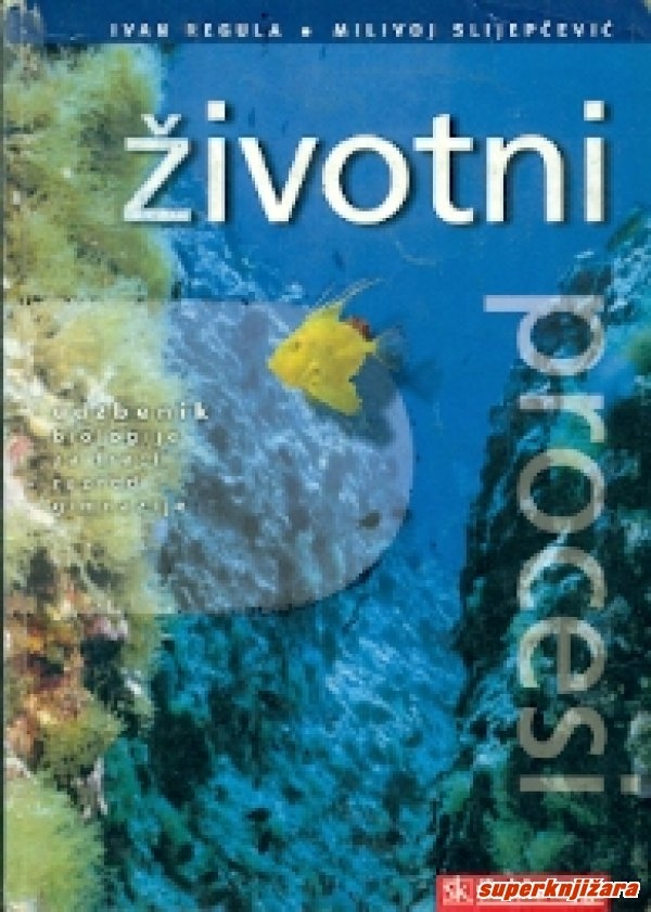 Životni procesi : udžbenik biologije za treći razred gimnazije