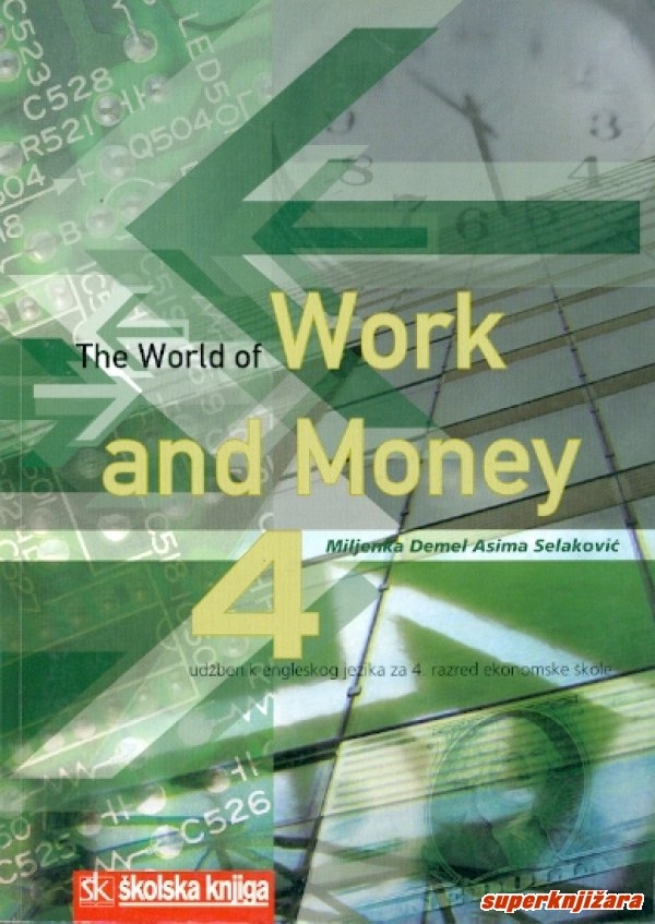 The world of work and money 2 : udžbenik engleskog jezika za 2. razred ekonomske škole : 7. godina učenja 